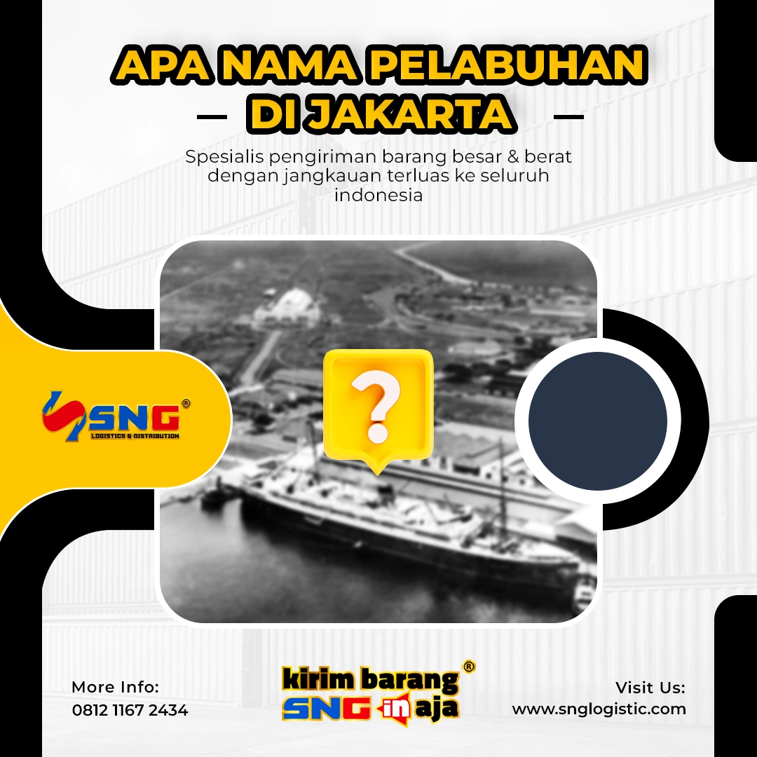 Apa Nama Pelabuhan di Jakarta? Inilah 22 Daftarnya!
